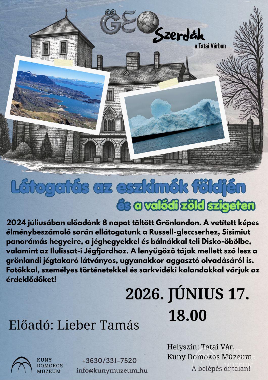 JÚNIUS 17. - Látogatás az eszkimók földjén és a valódi zöld szigeten - Lieber Tamás (1) (1)