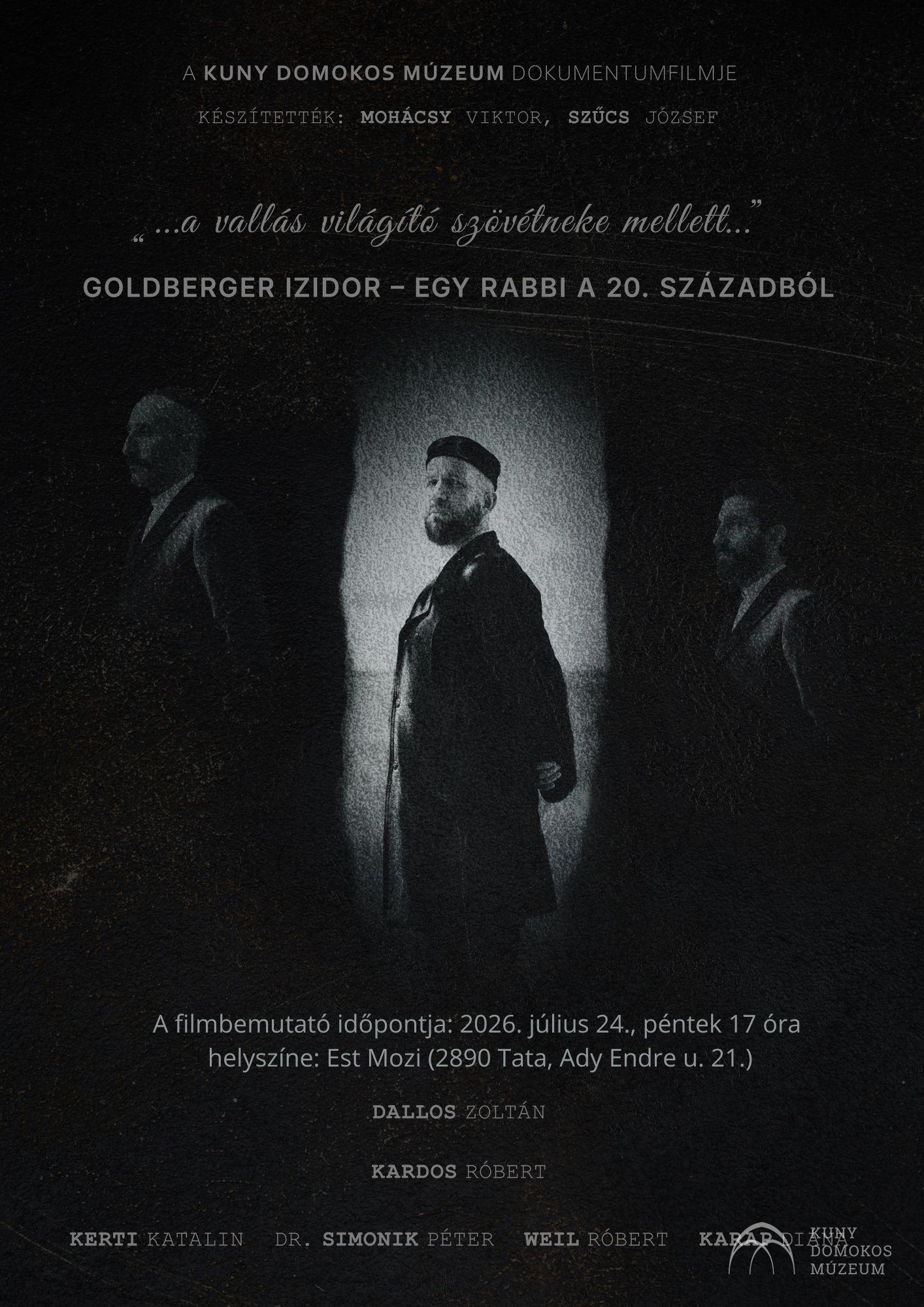 A filmbemutató időpontja 2026. július 24., péntek 17 óra helyszíne Est Mozi (2890 Tata, Ady Endre u. 21.) (1)